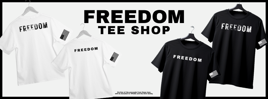 Charlie Kirk - Freedom Tees